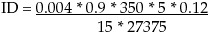 ID equals 0.004 times 0.9 times 350 times 5 times 0.12 divided by 15 times 27375