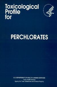 Perchlorates Toxicological Profile