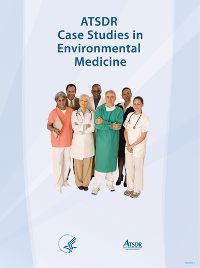 ATSDR Case Studies in Environmental Medicine